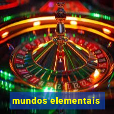 mundos elementais